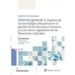 Informe General. el Impacto de las Tecnologías Disruptivas en la Gestión de los Recursos Humanos...