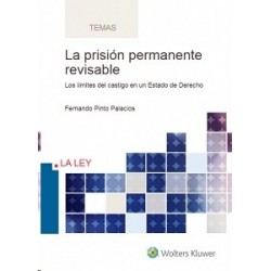 La Prisión Permanente Revisable "Los Límites del Castigo en un Estado de Derecho"