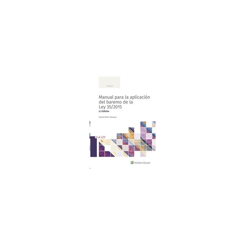 Manual para la Aplicación del Baremo de la Ley 35/2015 "2ª Edición 2020"