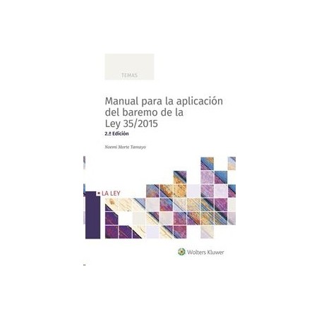 Manual para la Aplicación del Baremo de la Ley 35/2015 "2ª Edición 2020"