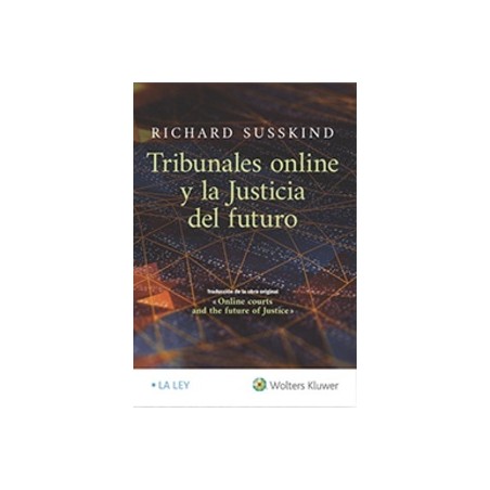 Tribunales Online y la Justicia del Futuro