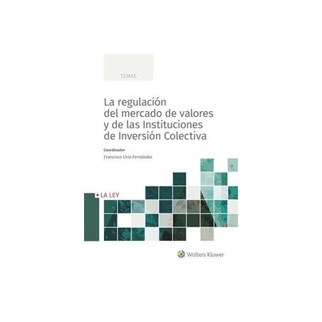 E-Book La regulación del mercado de valores y de las Instituciones de Inversión Colectiva