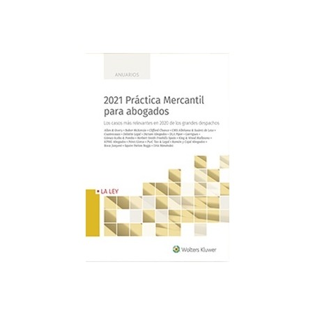 2021 Práctica Mercantil para abogados "Los casos más relevantes en 2020 de los grandes despachos"