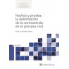 E-book Hechos y prueba: la delimitación de la controversia en el proceso civil