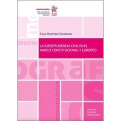 La Jurisprudencia Civil en el marco Constitucional y Europeo (Papel + Ebook)