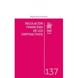 Regulación Financiera de los Criptoactivos (Papel + Ebook)