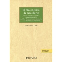 Preconcurso de acreedores "Estudio sistemático y práctico de los Libros II y III de la Ley...