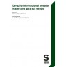 Derecho internacional privado. Materiales para su estudio