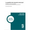 La gestión del convenio concursal "Novedades a raíz de la Ley 16/2022, de reforma del Texto Refundido de la Ley Concursal"