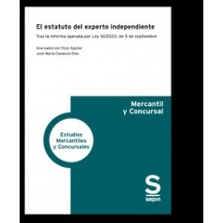 El estatuto del experto independiente "Tras la reforma operada por Ley 16/2022, de 5 de septiembre"