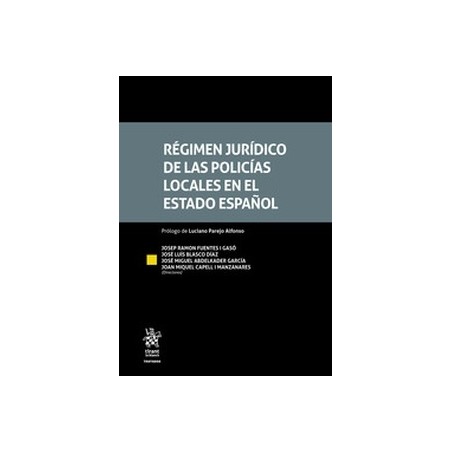 Régimen jurídico de las policías locales en el estado español (Papel + Ebook)