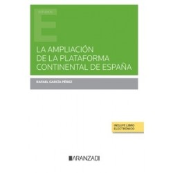 La ampliación de la plataforma continental de España (Papel + Ebook)