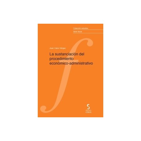 Sustanciacion del Procedimiento Economico-Administrativo