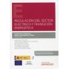 Regulación del Sector Eléctrico y Transición Energética (Papel + E-Book) "*"