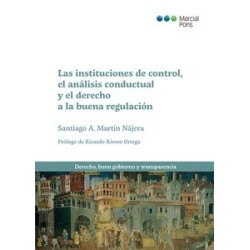 Las instituciones de control, el análisis conductual y el derecho a la buena regulación