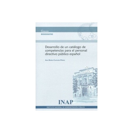 Desarrollo de un catálogo de competencias para el personal directivo público español
