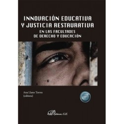 Innovación educativa y justicia restaurativa en las Facultades de Derecho y Educación