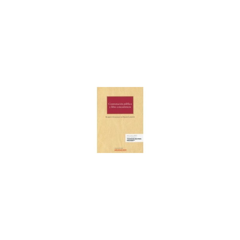 Contratación pública y libre concurrencia (Papel + Ebook)