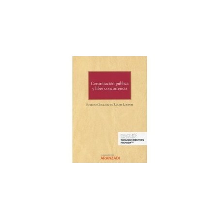 Contratación pública y libre concurrencia (Papel + Ebook)