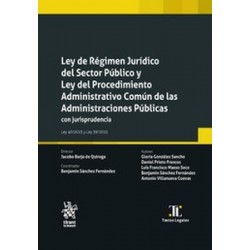 Ley de Régimen Jurídico del Sector Público y Ley del Procedimiento Administrativo Común de las...