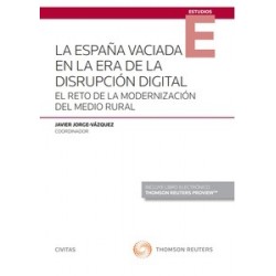 La España vaciada en la era de la disrupción digital "El reto de la modernización del medio rural"