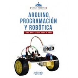 Arduino, programación y robótica