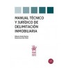 MANUAL TECNICO Y JURIDICO DE DELIMITACION INMOBILIARIA (Papel + Ebook)