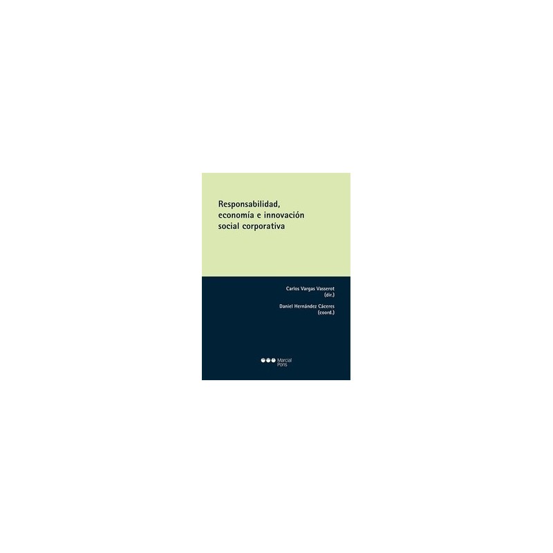 Responsabilidad, economía e innovación social corporativa