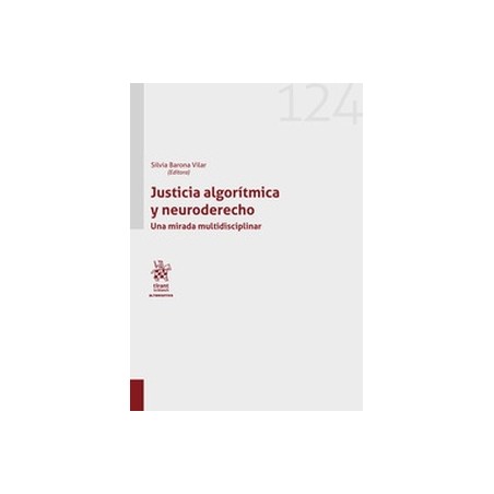 Justicia algorítmica y neuroderecho (Papel + Ebook)