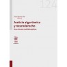 Justicia algorítmica y neuroderecho (Papel + Ebook)