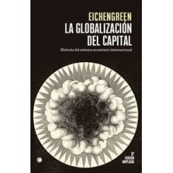 La globalización del capital "Historia del sistema monetario internacional"