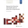 Manual de derecho mercantil para la dirección empresarial "Papel + Digital"