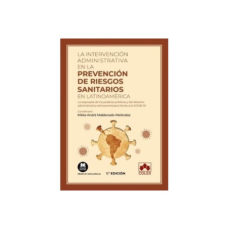 La intervención administrativa en la prevención de riesgos sanitarios en Latinoa (Papel + Ebook)