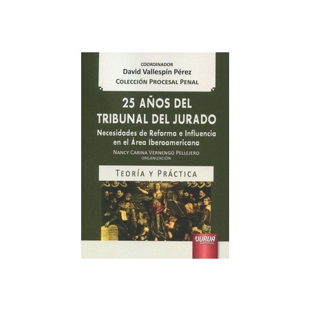 25 AÑOS DEL TRIBUNAL DEL JURADO