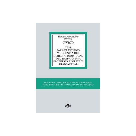 Test para el estudio y docencia del derecho individual del trabajo: una propuesta teórica y transversal "Artículos 1 a 60 del R
