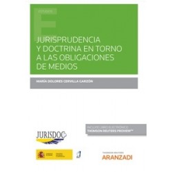 Jurisprudencia y Doctrina en torno a las obligaciones de medios (Papel + e-book)