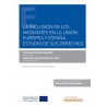 La inclusión de los migrantes en la Unión Europea y España. Estudio de sus derec