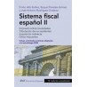 Sistema fiscal español II "Impuesto sobre Sociedades. Tributación de no residentes. Imposición indirecta. Otros impuestos"
