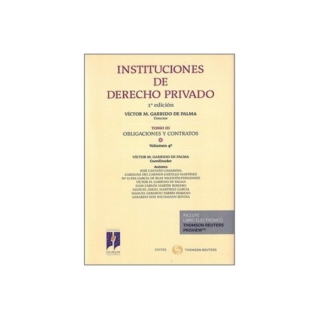 Instituciones de Derecho Privado Tomo 3 Vol.4 "Obligaciones y Contratos"