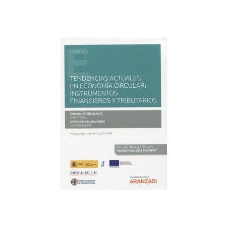 Tendencias actuales en economía circular: instrumentos financieros y tributarios (Papel + Ebook)