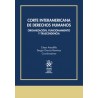 Corte Interamericana de Derechos Humanos. Organización, funcionamiento y trascendencia (Papel + Ebook)