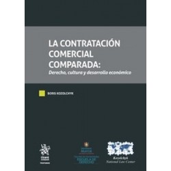 La contratación comercial comparada. Derecho, cultura y desarrollo económico 2 Tomos (Papel + Ebook)