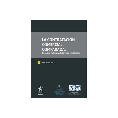 La contratación comercial comparada. Derecho, cultura y desarrollo económico 2 Tomos (Papel + Ebook)