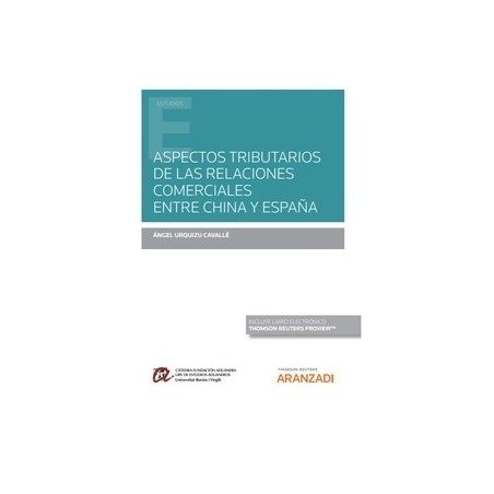 Aspectos tributarios de las relaciones comerciales entre China y España (Papel + Ebook)
