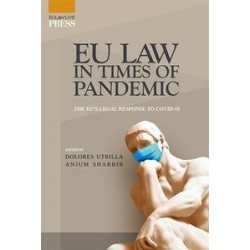 Eu Law in times of pandemic "The EU's legal response to COVID-19"