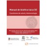 Manual de bioética laica (II): Cuestiones de salud y biotecnología (Papel + Ebook)