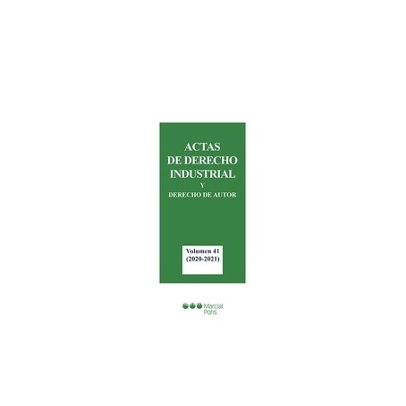 Actas de Derecho Industrial y Derecho de Autor Volumen 41: (2020-2021)
