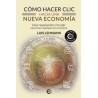 Cómo hacer clic hacia una nueva economía "Una revolución circular con el ser humano en el centro"