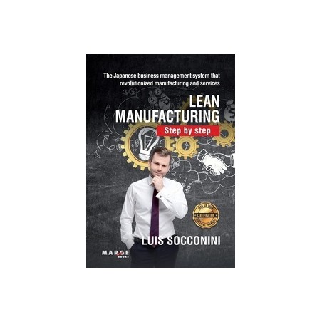 Lean Manufacturing. Step by step