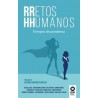 RETOS HUMANOS "Tiempos de pandemia"